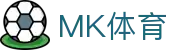 MK体育 - MK中国 · 官网